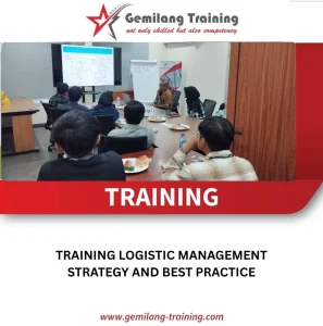 Pelatihan Logistic Management Strategy and Best Practice 