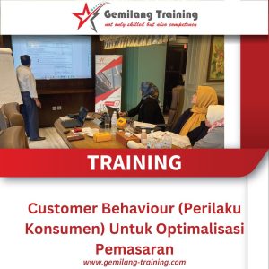 TRAINING CUSTOMER BEHAVIOUR (PERILAKU KONSUMEN) UNTUK OPTIMALISASI PEMASARAN