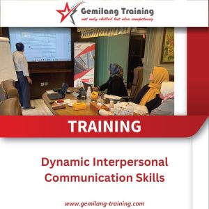 TRAINING DYNAMIC INTERPERSONAL COMMUNICATION SKILLS
