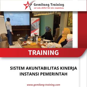 TRAINING SISTEM AKUNTABILITAS KINERJA INSTANSI PEMERINTAH