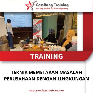 TRAINING TEKNIK MEMETAKAN MASALAH PERUSAHAAN DENGAN LINGKUNGAN