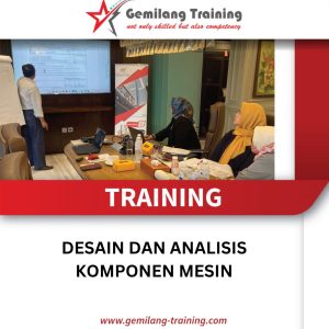 TRAINING DESAIN DAN ANALISIS KOMPONEN MESIN
