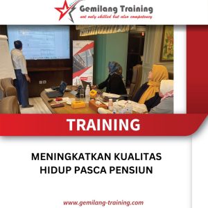TRAINING MENINGKATKAN KUALITAS HIDUP PASCA PENSIUN