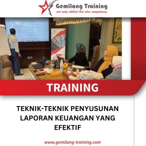 TRAINING TEKNIK-TEKNIK PENYUSUNAN LAPORAN KEUANGAN YANG EFEKTIF