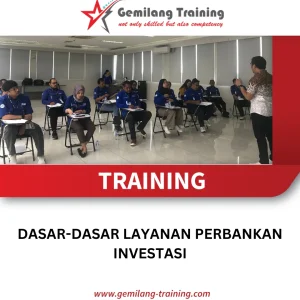 TRAINING DASAR-DASAR LAYANAN PERBANKAN INVESTASI
