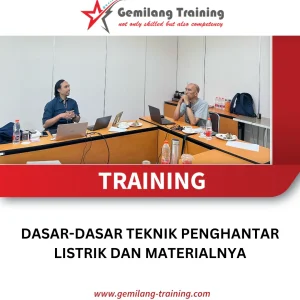 TRAINING DASAR-DASAR TEKNIK PENGHANTAR LISTRIK DAN MATERALNYA