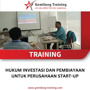 TRAINING HUKUM INVESTASI DAN PEMBIAYAAN UNTUK PERUSAHAAN START-UP