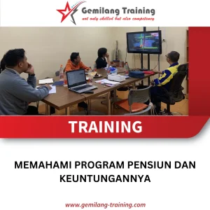 TRAINING MEMAHAMI PROGRAM PENSIUN DAN KEUNTUNGANNYA