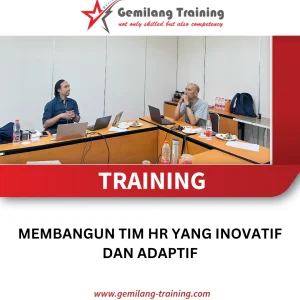 TRAINING MEMBANGUN TIM HR YANG INOVATIF DAN ADAPTIF