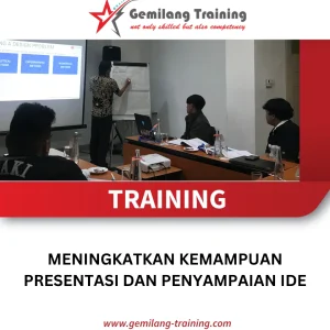 TRAINING MENINGKATKAN KEMAMPUAN PRESENTASI DAN PENYAMPAIAN IDE