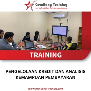 TRAINING PENGELOLAAN KREDIT DAN ANALISIS KEMAMPUAN PEMBAYARAN
