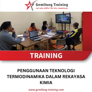 TRAINING PENGGUNAAN TEKNOLOGI TERMODINAMIKA DALAM REKAYASA KIMIA