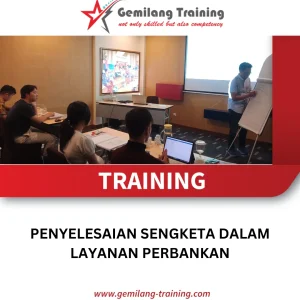 TRAINING PENYELESAIAN SENGKETA DALAM LAYANAN PERBANKAN
