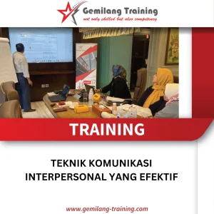 TRAINING TEKNIK KOMUNIKASI INTERPERSONAL YANG EFEKTIF