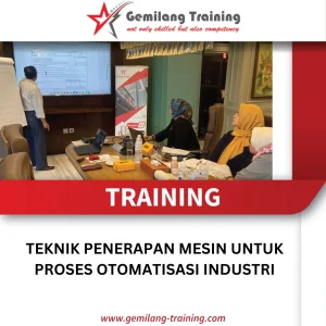 TRAINING TEKNIK PENERAPAN MESIN UNTUK PROSES OTOMATISASI INDUSTRI
