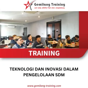 TRAINING TEKNOLOGI DAN INOVASI DALAM PENGELOLAAN SDM