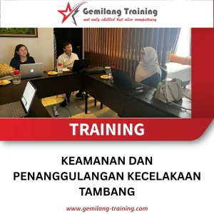 TRAINING KEAMANAN DAN PENANGGULANGAN KECELAKAAN TAMBANG