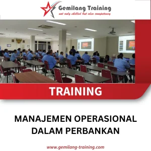 TRAINING MANAJEMEN OPERASIONAL DALAM PERBANKAN