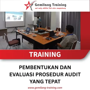TRAINING PEMBENTUKAN DAN EVALUASI PROSEDUR AUDIT YANG TEPAT