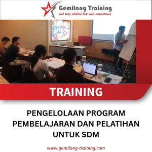TRAINING PENGELOLAAN PROGRAM PEMBELAJARAN DAN PELATIHAN UNTUK SDM