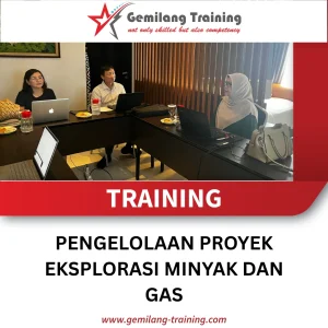 TRAINING PENGELOLAAN PROYEK EKSPLORASI MINYAK DAN GAS
