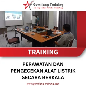 TRAINING PERAWATAN DAN PENGECEKAN ALAT LISTRIK SECARA BERKALA