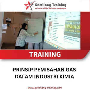 TRAINING PRINSIP PEMISAHAN GAS DALAM INDUSTRI KIMIA
