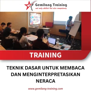 TRAINING TEKNIK DASAR UNTUK MEMBACA DAN MENGINTERPRETASIKAN NERACA