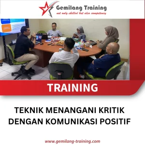 TRAINING TEKNIK MENANGANI KRITIK DENGAN KOMUNIKASI POSITIF