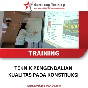 TRAINING TEKNIK PENGENDALIAN KUALITAS PADA KONSTRUKSI 