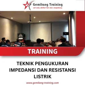 TRAINING TEKNIK PENGUKURAN IMPEDANSI DAN RESISTANSI LISTRIK