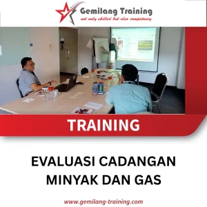 TRAINING EVALUASI CADANGAN MINYAK DAN GAS
