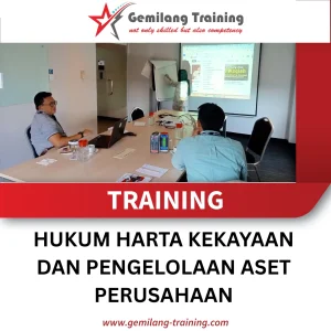 TRAINING HUKUM HARTA KEKAYAAN DAN PENGELOLAAN ASET PERUSAHAAN
