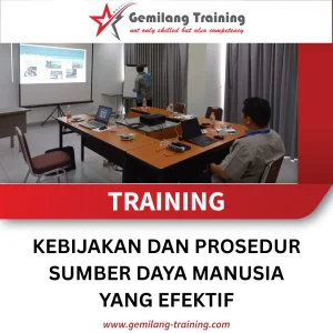 TRAINING KEBIJAKAN DAN PROSEDUR SUMBER DAYA MANUSIA YANG EFEKTIF