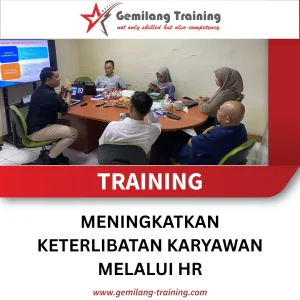 TRAINING MENINGKATKAN KETERLIBATAN KARYAWAN MELALUI HR