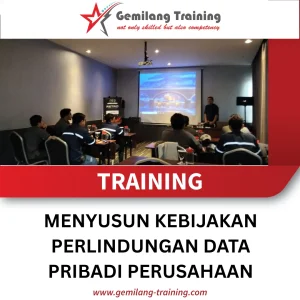 TRAINING MENYUSUN KEBIJAKAN PERLINDUNGAN DATA PRIBADI PERUSAHAAN
