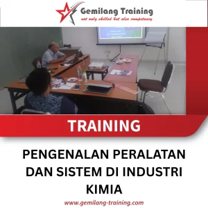 TRAINING PENGENALAN PERALATAN DAN SISTEM DI INDUSTRI KIMIA