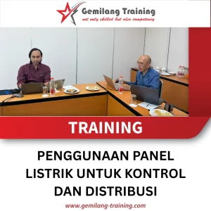 TRAINING PENGGUNAAN PANEL LISTRIK UNTUK KONTROL DAN DISTRIBUSI