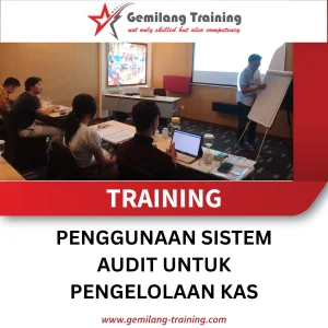 TRAINING PENGGUNAAN SISTEM AUDIT UNTUK PENGELOLAAN KAS