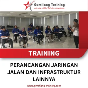 TRAINING PERANCANGAN JARINGAN JALAN DAN INFRASTRUKTUR LAINNYA