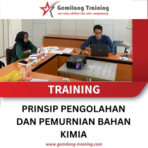 TRAINING PRINSIP PENGOLAHAN DAN PEMURNIAN BAHAN KIMIA