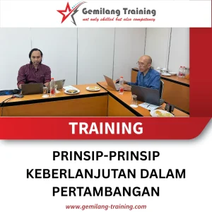 TRAINING PRINSIP-PRINSIP KEBERLANJUTAN DALAM PERTAMBANGAN