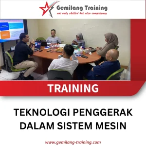 TRAINING TEKNOLOGI PENGGERAK DALAM SISTEM MESIN