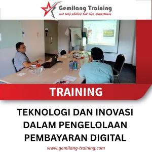 TRAINING TEKNOLOGI DAN INOVASI DALAM PENGELOLAAN PEMBAYARAN DIGITAL