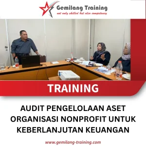 TRAINING AUDIT PENGELOLAAN ASET ORGANISASI NONPROFIT UNTUK KEBERLANJUTAN KEUANGAN