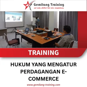 TRAINING HUKUM YANG MENGATUR PERDAGANGAN E-COMMERCE