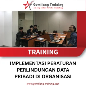 TRAINING IMPLEMENTASI PERATURAN PERLINDUNGAN DATA PRIBADI DI ORGANISASI