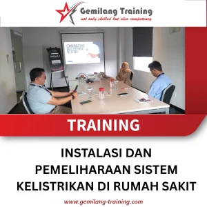 TRAINING INSTALASI DAN PEMELIHARAAN SISTEM KELISTRIKAN DI RUMAH SAKIT