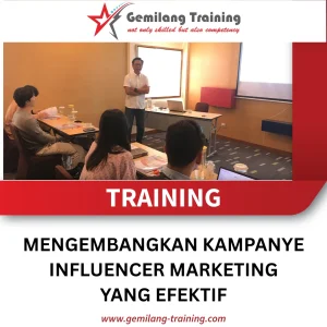 TRAINING MENGEMBANGKAN KAMPANYE INFLUENCER MARKETING YANG EFEKTIF