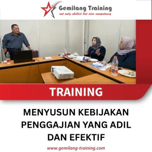 TRAINING MENYUSUN KEBIJAKAN PENGGAJIAN YANG ADIL DAN EFEKTIF